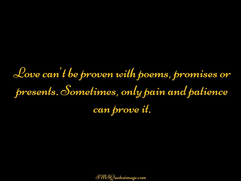 Love Love can't be proven with poems