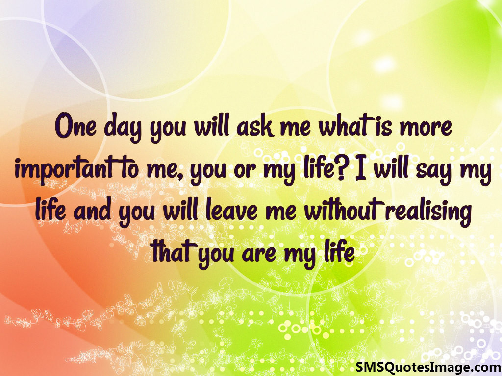 You are my life - Love - SMS Quotes Image