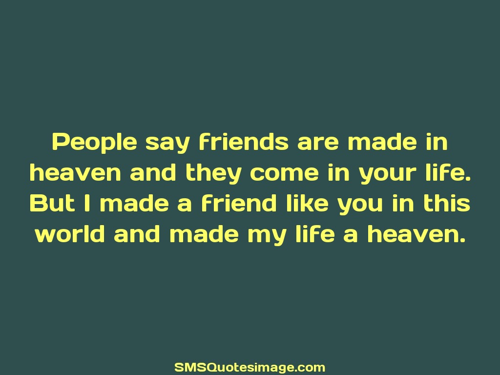 Friendship Friends are made in heaven