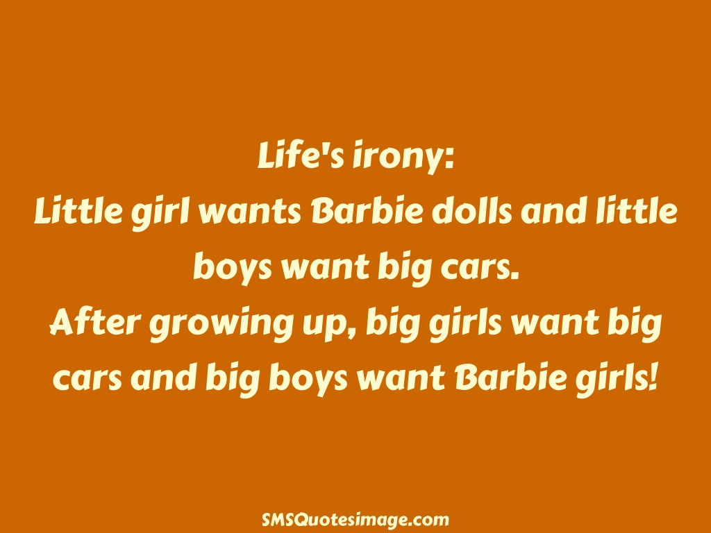 Funny Big boys want Barbie girls