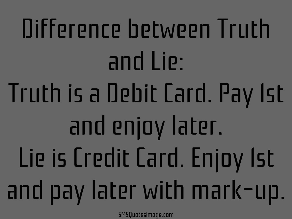 Funny Difference between Truth and Lie