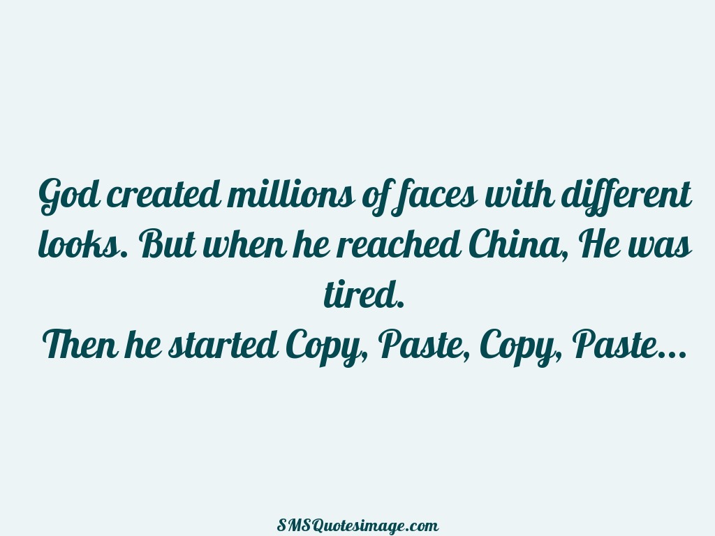 Funny God created millions of faces