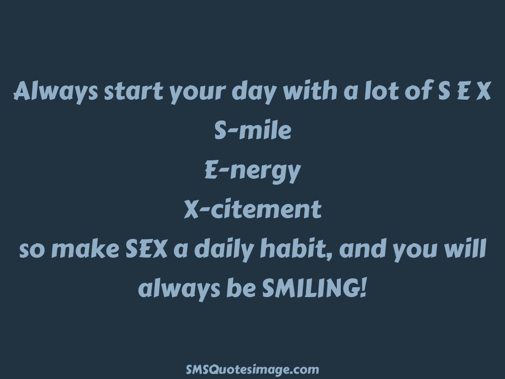 Funny Start your day with a lot of SEX
