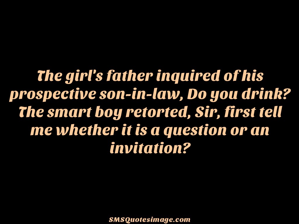 Funny The girl's father inquired
