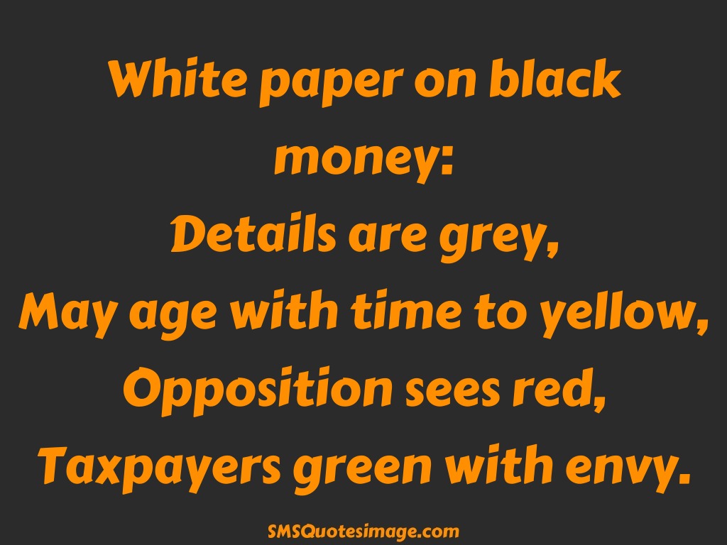 Funny White paper on black money