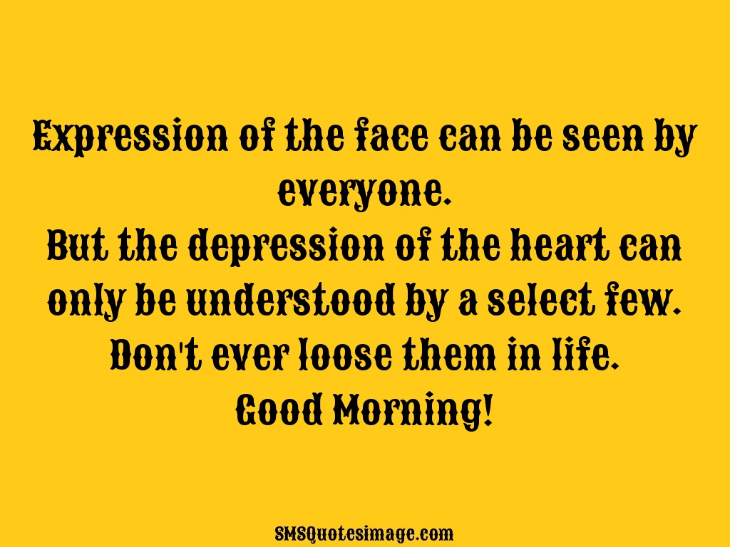 Good Morning Expression of the face can be seen