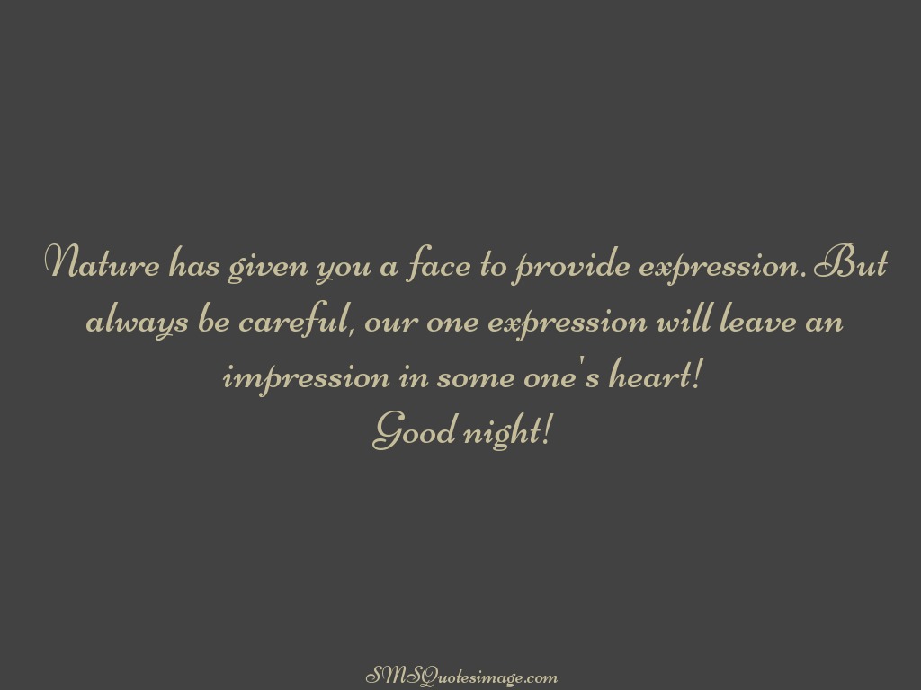 Good Night Expression will leave