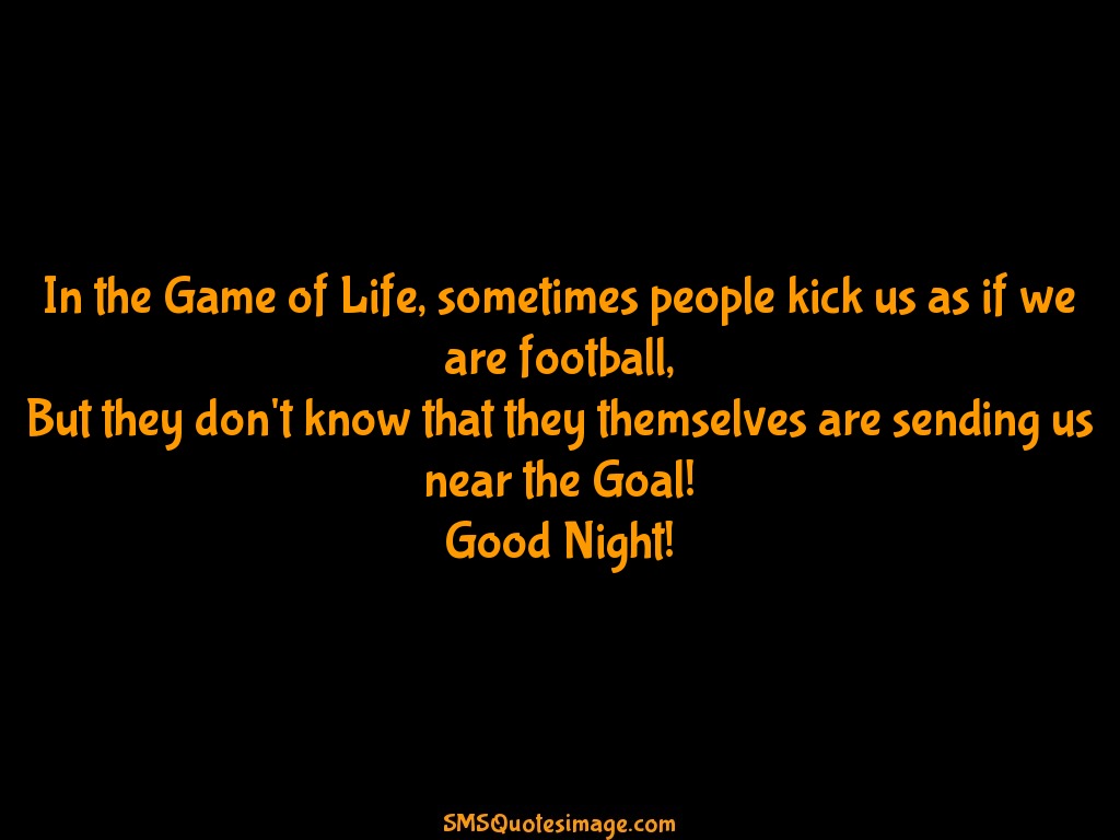 Good Night In the Game of Life