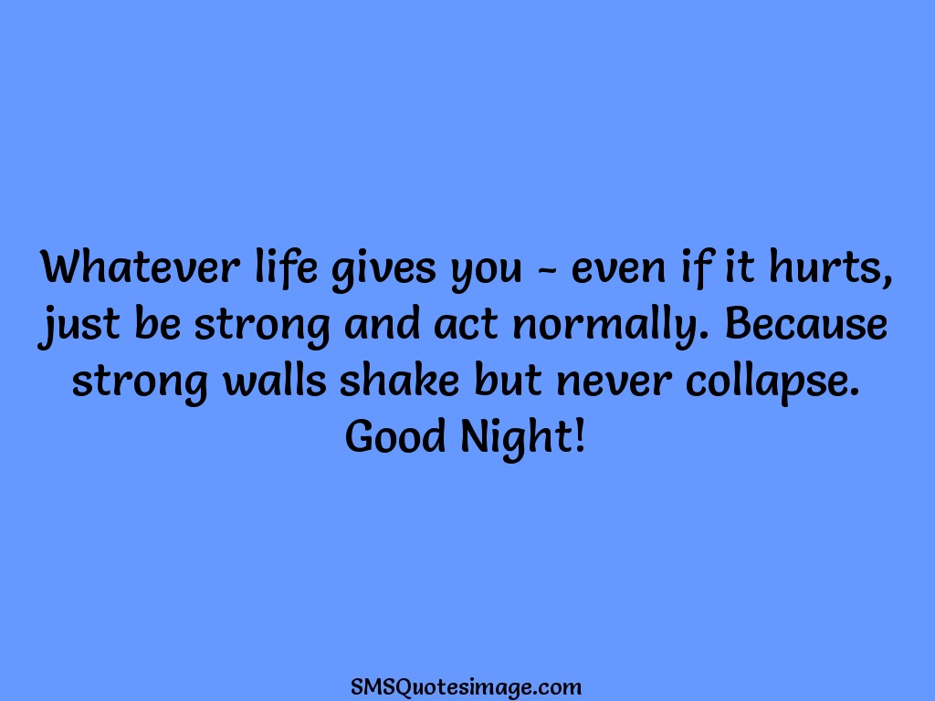 Good Night Whatever life gives you · Download Quote Image