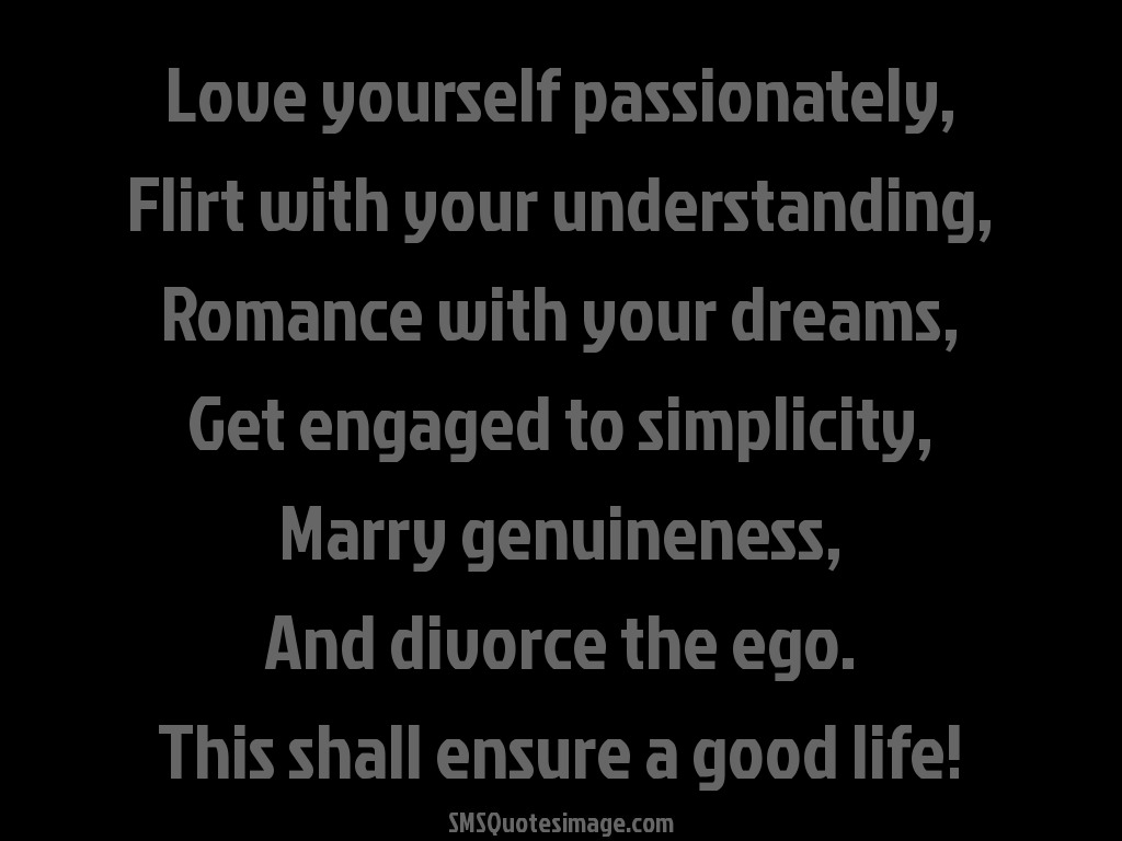 Life Love yourself passionately