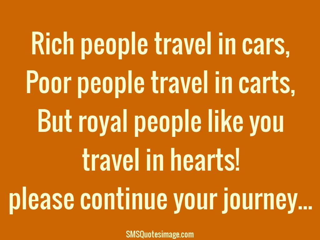 Life Rich people travel in cars