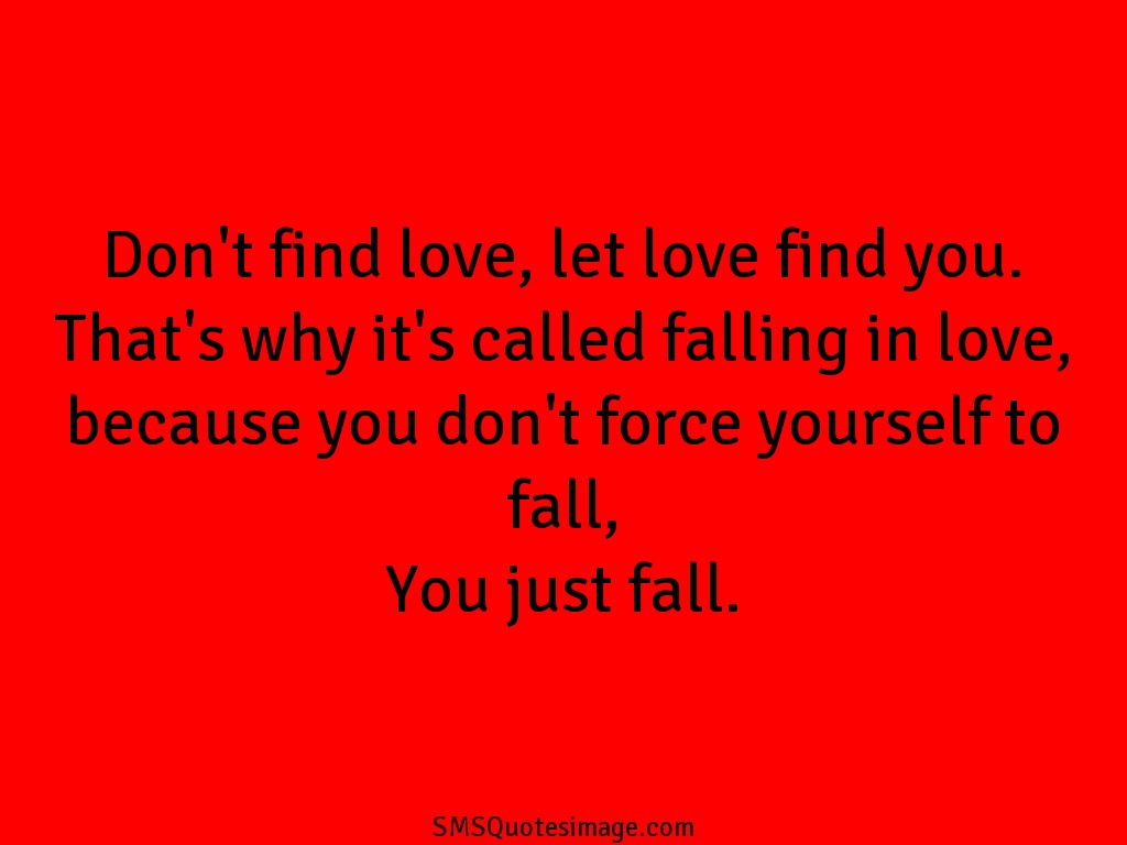 Love Don't find love