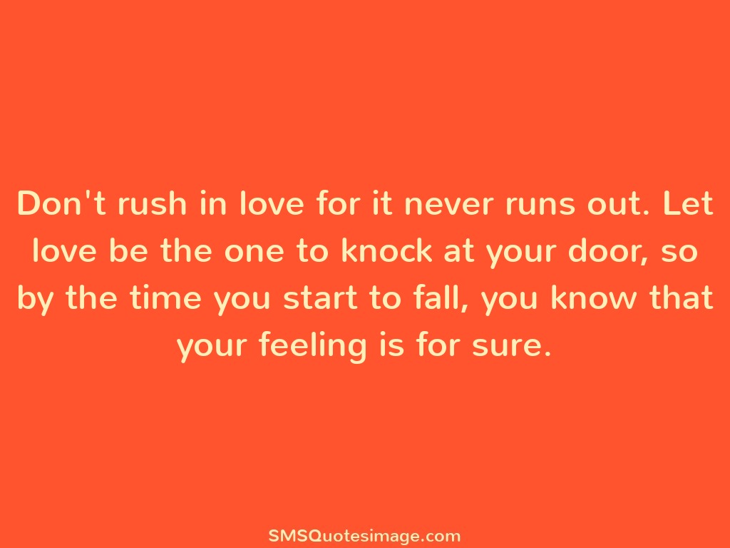 Love Don't rush in love
