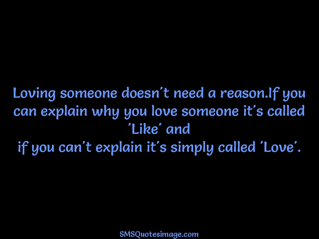 Love Loving someone doesn't need