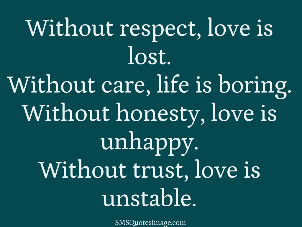 Love Without respect, love is lost
