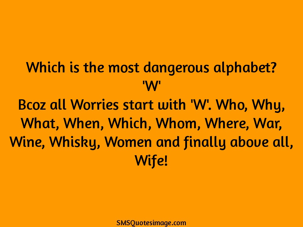 Marriage Most dangerous alphabet
