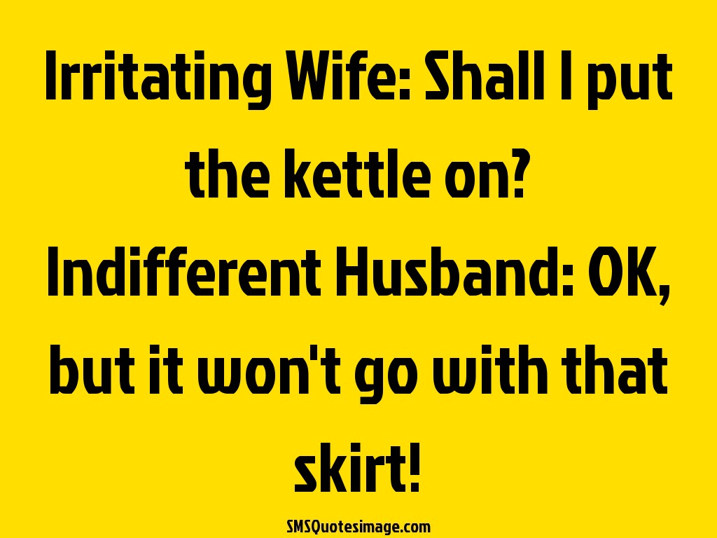 Marriage  Shall I put the kettle on