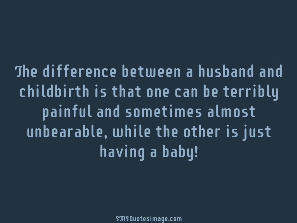 Marriage The difference between a husband