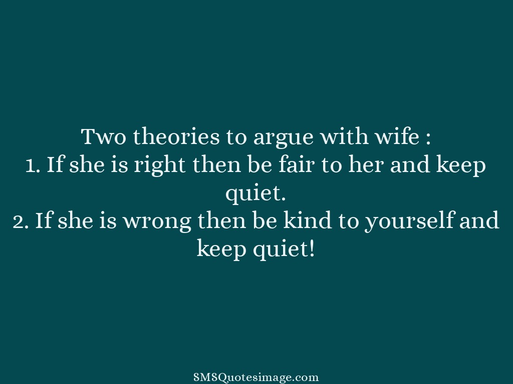 Marriage Two theories to argue with wife