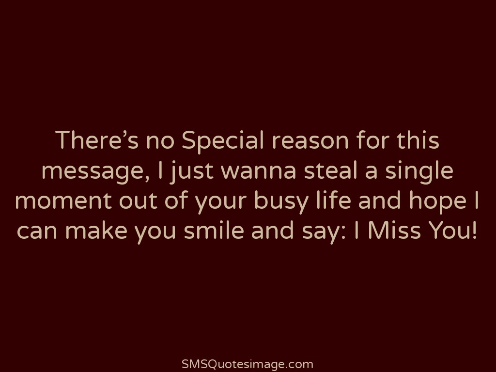 Missing you Make you smile and say