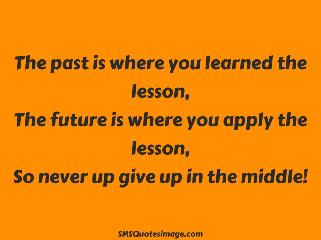 Motivational The past is where you learned
