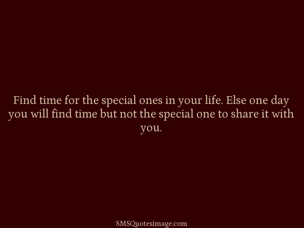 Wise Find time for the special ones 