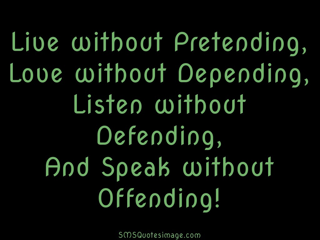 Wise Live without Pretending