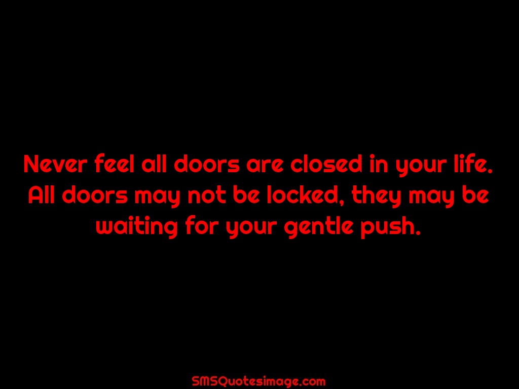 Wise Never feel all doors are closed