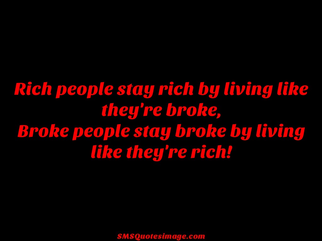 Wise Rich people stay rich