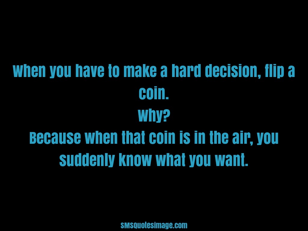 Wise When that coin is in the air