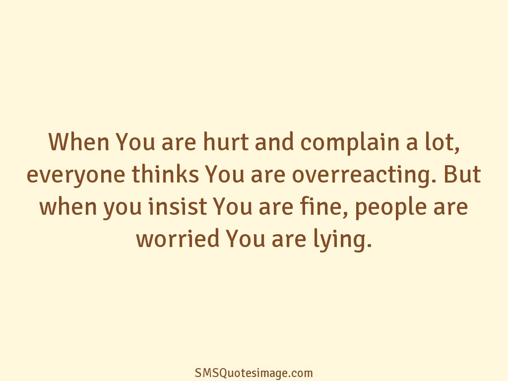 Wise When You are hurt