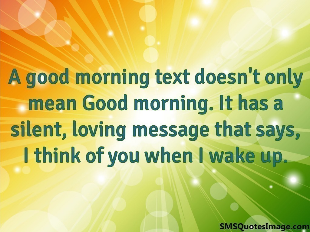 A good morning text doesn't only