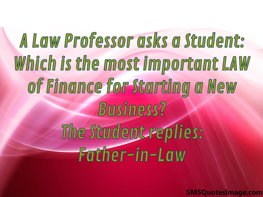 A Law Professor asks a Student