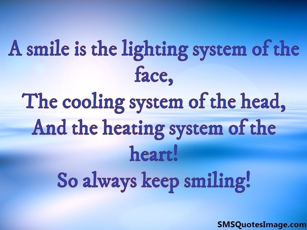 A smile is the lighting system of