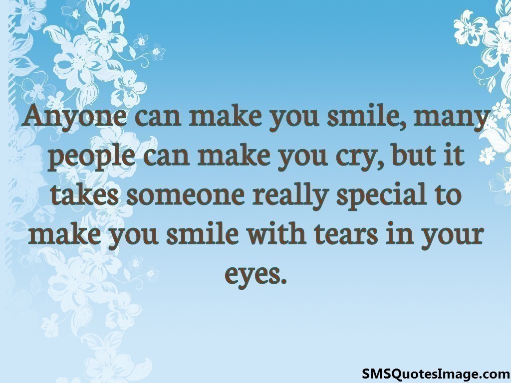 Anyone can make you smile