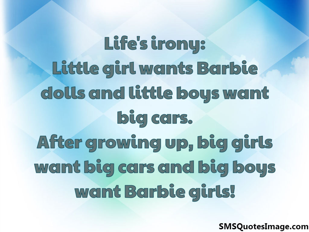 Big boys want Barbie girls