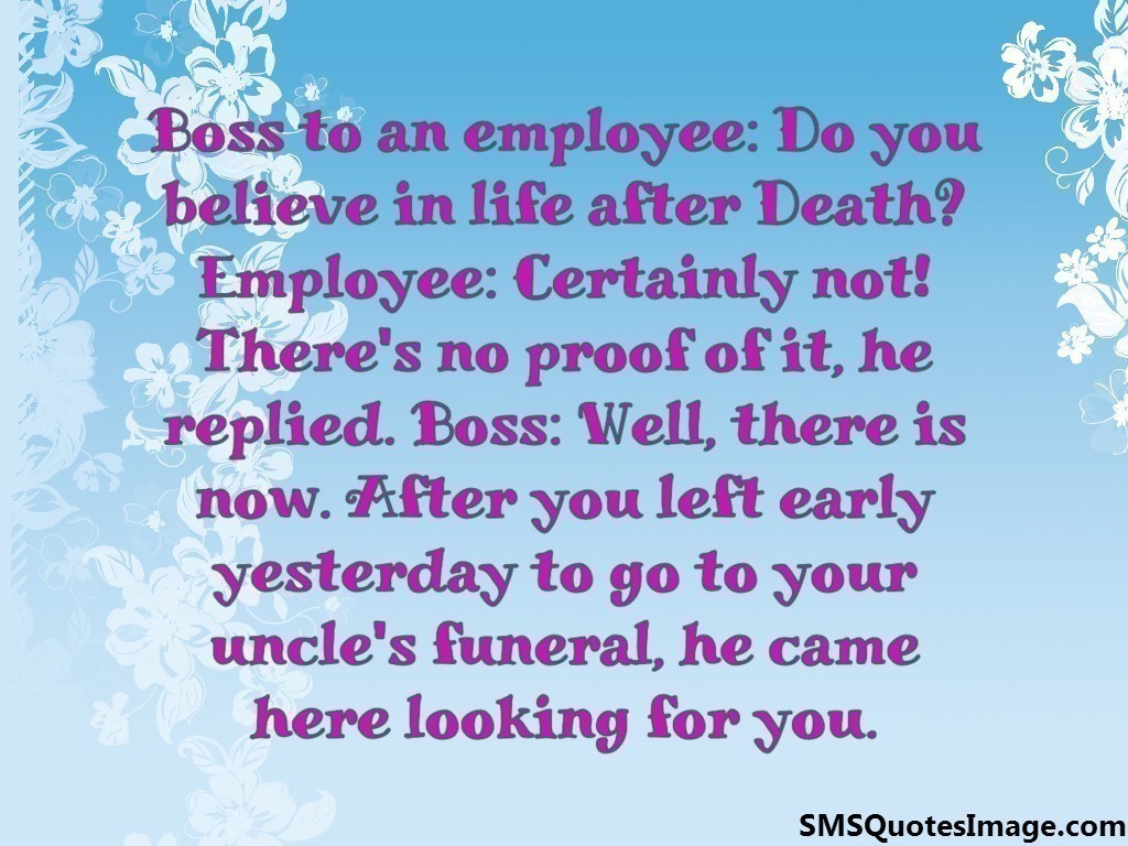 Do you believe in life after Death - Funny - SMS Quotes Image