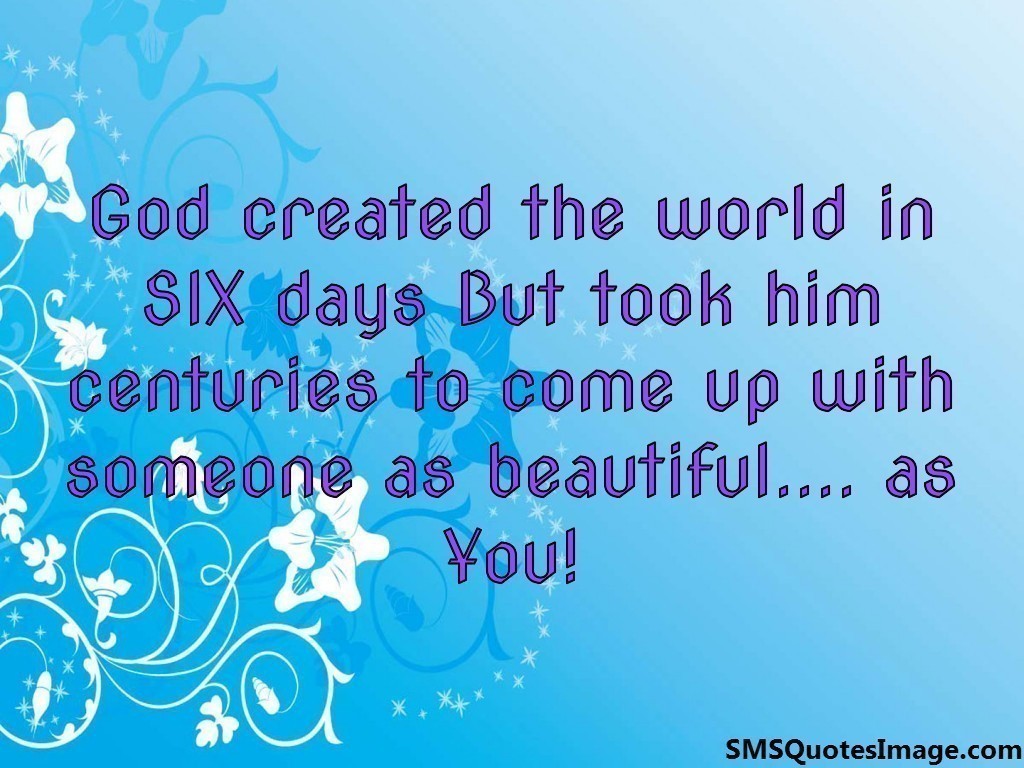 God created the world in SIX days