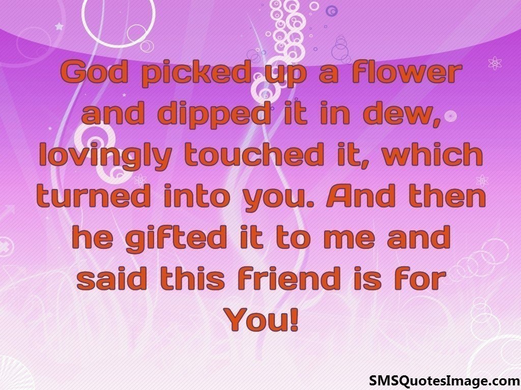 God picked up a flower 