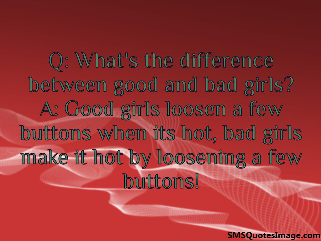 Good and bad girls - Funny - SMS Quotes Image