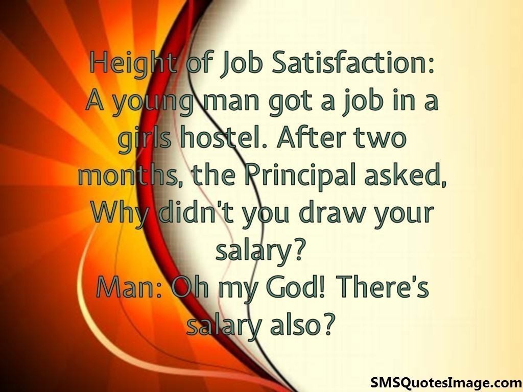 Height of Job Satisfaction