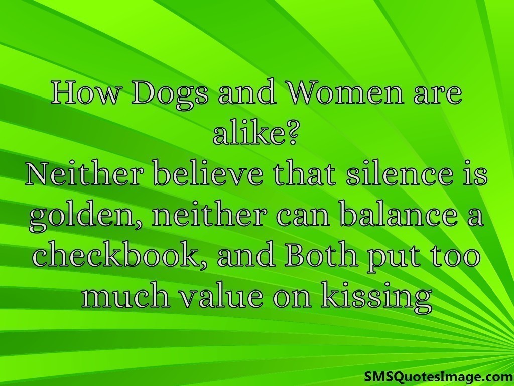 How Dogs and Women are alike