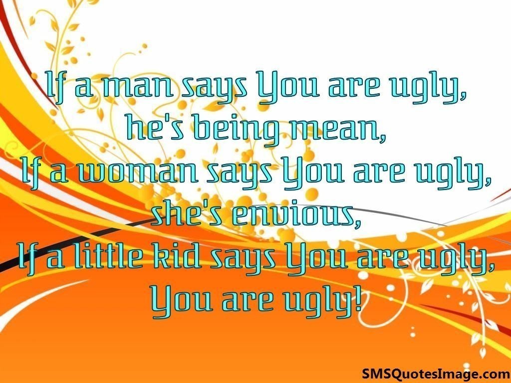 If a man says You are ugly