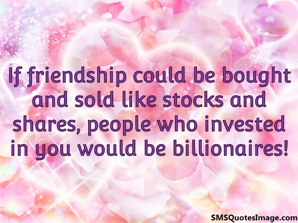If friendship could be bought