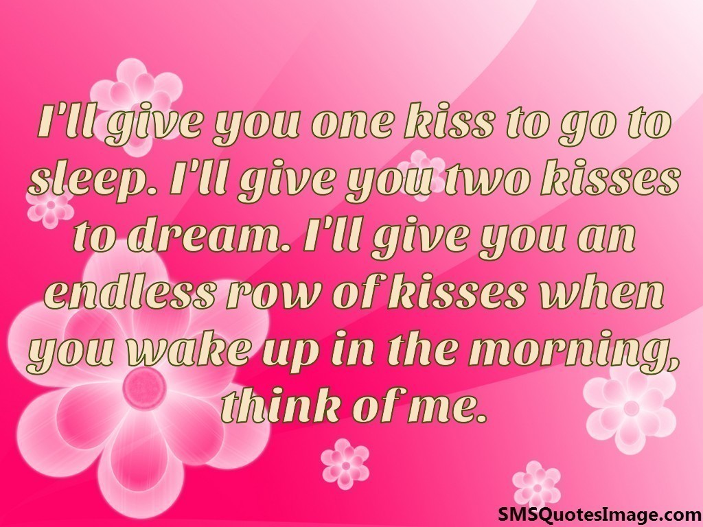 I'll give you one kiss