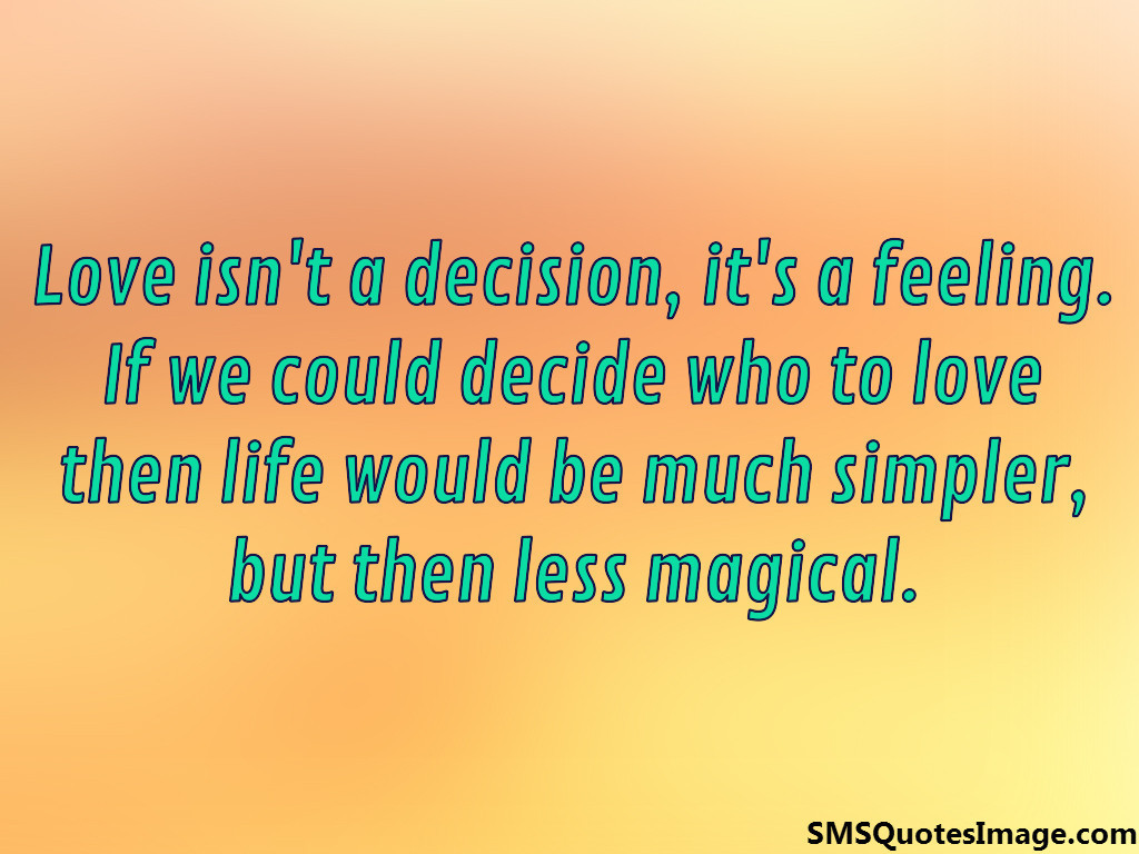 Love isn't a decision