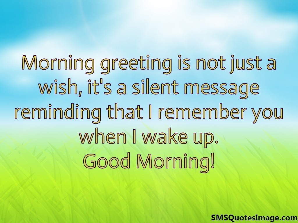 Morning greeting is not just a wish