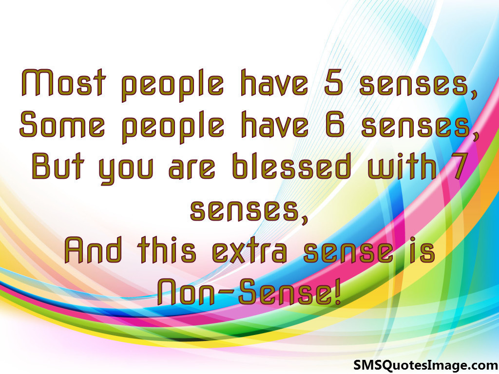 Most people have five senses