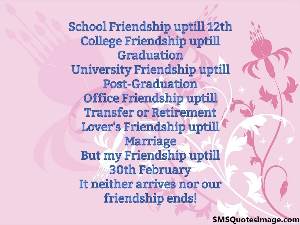 My Friendship uptill 30th February