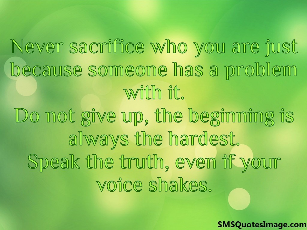 Never sacrifice who you are
